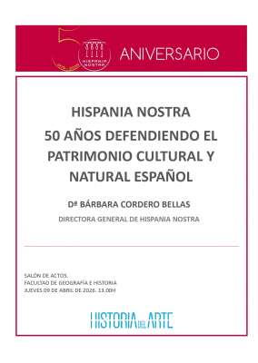 Conferencia: Bárbara Cordero. "Hispania Nostra. 50 años defendiendo el patrimonio cultural y natural español"